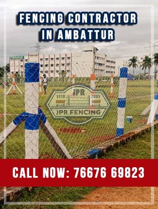 Fencing contractors in Ambattur Chennai