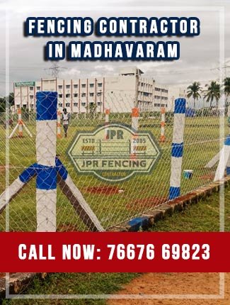 Fencing contractors in Madhavaram Chennai