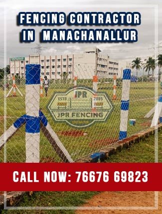 Fencing contractors in Manachanallur Trichy