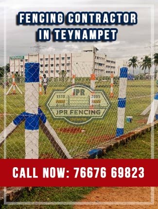 Fencing contractors in Teynampet Chennai